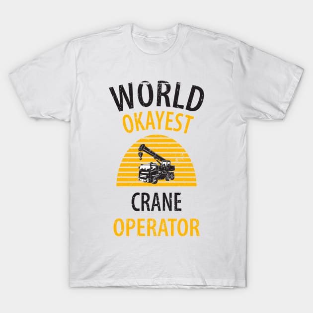 crane driver father father's day construction work T-Shirt by Johnny_Sk3tch